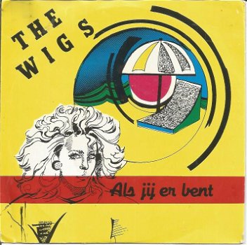 The Wigs – Als Jij Er Bent (1987) - 0