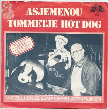 Tommetje Hot Dog – Asjemenou (1980) - 0