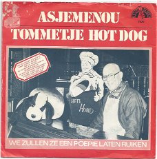 Tommetje Hot Dog – Asjemenou (1980)