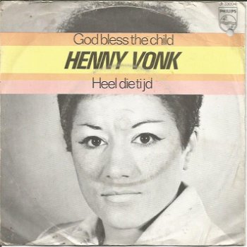 Henny Vonk – God Bless The Child / Heel Die Tijd (1969) - 0