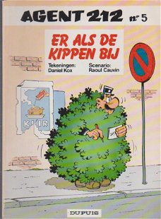 Agent 212 5 Er als de kippen bij