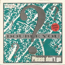 Double You ? – Please Don't Go (1992)