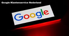 Google Bellen Nederland Klantenservice