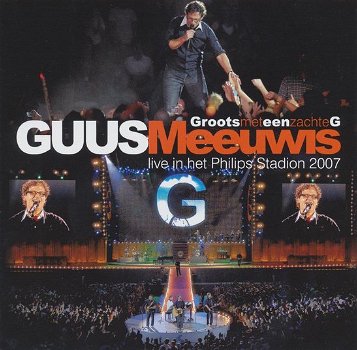 Guus Meeuwis – Groots Met Een Zachte G - Live In Het Philips Stadion 2007 (CD) - 0