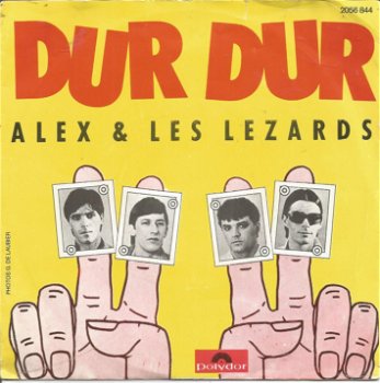 Alex & Les Lezards – Dur Dur (1980) - 0