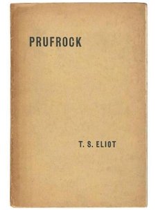 Prufrock and Other Observations by Thomas Stearns Eliot