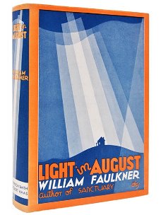 Light in August by William Cuthbert Faulkner