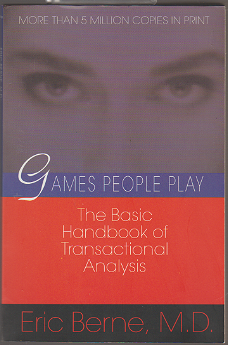 Eric Berne: Games people play