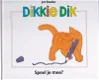 Dikkie Dik. Speel je mee? - 0 - Thumbnail