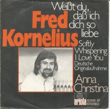 Fred Kornelius – Weißt Du, Daß Ich Dich So Liebe (1970) - 0