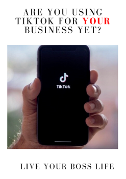 Are You Using TikTok For Your Business Yet? eBook - 0