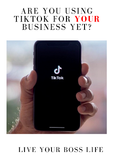 Are You Using TikTok For Your Business Yet? eBook