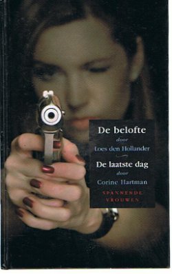 Loes den Hollander = Belofte & Corine Hartman = Laatste dag