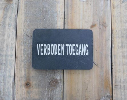 Bordje verboden toegang - van leisteen - 0