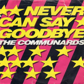 The Communards – Never Can Say Goodbye (1987) - 0