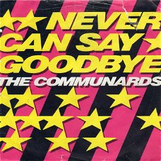 The Communards – Never Can Say Goodbye (1987)