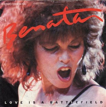 (Pat) Benatar ‎– Love Is A Battlefield (1983) - 0