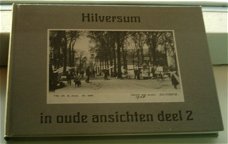 Hilversum  in oude ansichten deel 2. Renou. 9028837914.