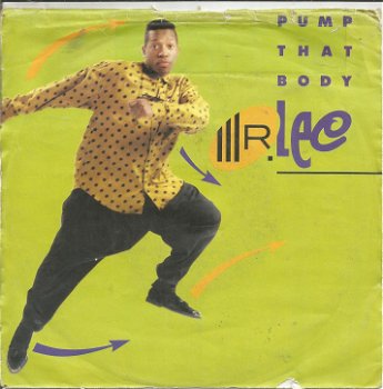 Mr. Lee – Pump That Body (1990) - 0