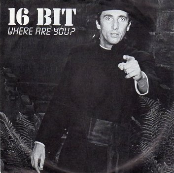 16 Bit – Where Are You? (1986) - 0