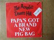 a4472 pig bag - papas got a brand new pig bag - 0 - Thumbnail