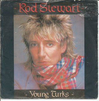 Rod Stewart ‎– Young Turks (1981) - 0