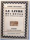 [Reliure] Le livre des bêtes qu’on appelle sauvages 1/25 HC - 2 - Thumbnail