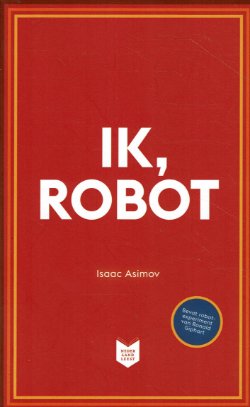 Isaac Asimov = Ik, Robot (SF)
