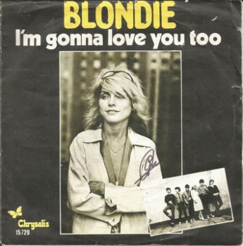 Blondie ‎– I'm Gonna Love You Too (1978) - 0