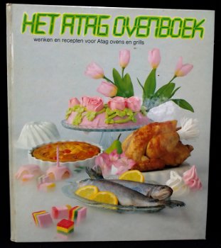 ATAG kookboek voor ovengerechten , zgan,1e dr.1981,120 blz. - 0