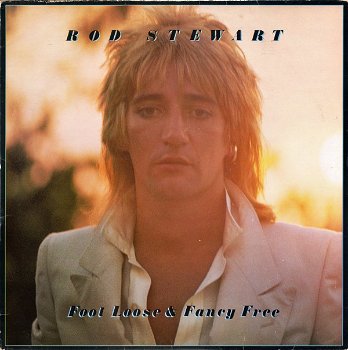 LP - Rod Stewart - Foot Loose & Fancy Free - 1