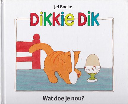 Dikkie Dik. Wat doe je nou? - 0