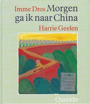 Imme Dros: Morgen ga ik naar China - 0