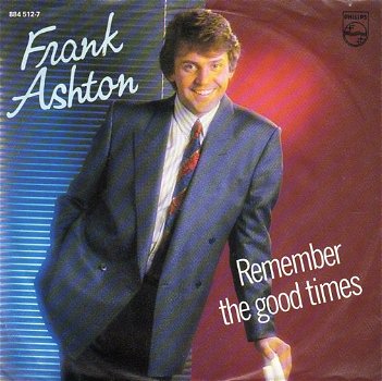 Frank Ashton – Remember The Good Times (1986) - 0