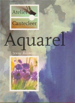 Aquarel - Jenny Rodwell - Atelier Cantecleer - 0