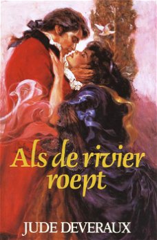 Jude Deveraux - Als de Rivier Roept