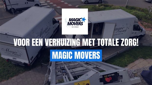 Verhuisstress? Bel Magic Movers wij helpen u graag!! - 0