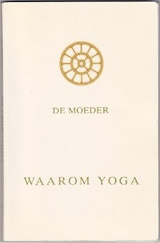 De  Moeder: Waarom yoga