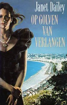 Janet Dailey Op Golven Van Verlangen - 0