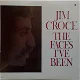 2LP - Jim Croce - The faces I've been - 0 - Thumbnail
