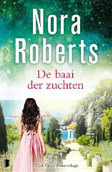 Nora Roberts - De Baai Der Zuchten