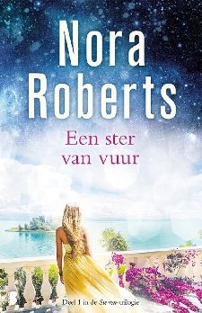 Nora Roberts - Een Ster Van Vuur