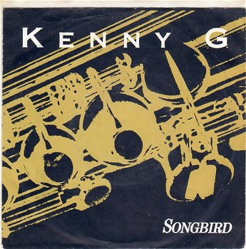 Kenny G – Songbird (1987) - 0