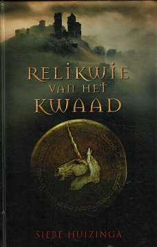 Siebe Huizinga - Relikwie van het kwaad - hardcover