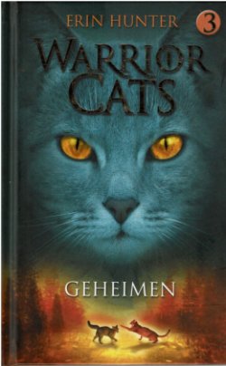 GERESERVEERD Erin Hunter = Geheimen -Warrior cats- 1e serie deel 3