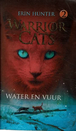 GERESERVEERD Erin Hunter = Water en vuur -Warrior cats- 1e serie deel 2