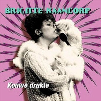 Brigitte Kaandorp – Kouwe Drukte (2 CD) Nieuw/Gesealed - 0