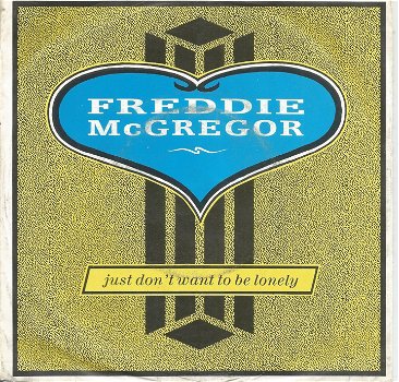 Freddie McGregor – Just Don't Want To Be Lonely (1987) - 0