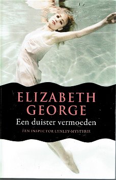 Elizabeth George = Een duister vermoeden