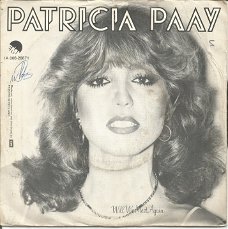 Patricia Paay ‎– Who Let The Heartache In (1981)